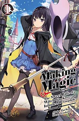 Making Magic: The Sweet Life of a Witch Who Knows an Infinite MP Loophole
