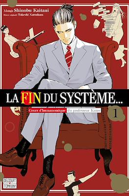La fin du Système...