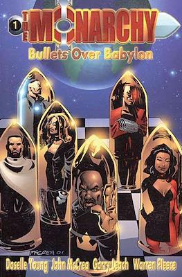 The Monarchy: Bullets Over Babylon