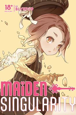 Maiden Singularity