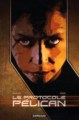 Le protocole Pélican #3