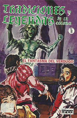 Tradiciones y Leyendas de la Colonia #8