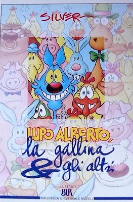 Lupo Alberto, la gallina & gli altri