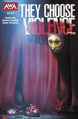 They Choose Violence (2025) #4