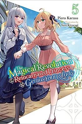The Magical Revolution of the Reincarnated Princess and the Genius Young Lady #5