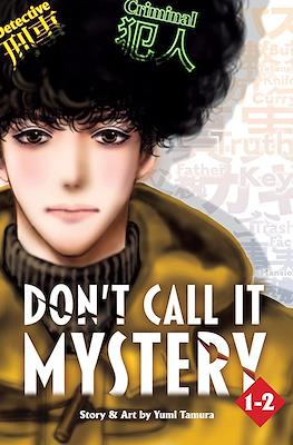 Don't Call It Mystery #1-2