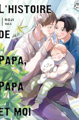 Histoire de papa, papa et moi