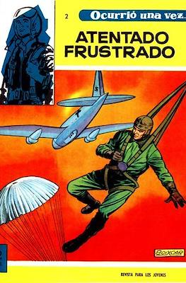 Ocurrió una vez... #2