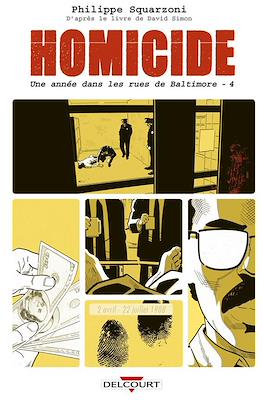 Homicide. Une année dans les rues de Baltimore #4