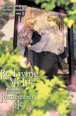 Re-Living My Life with a Boyfriend Who Doesn't Remember Me #3