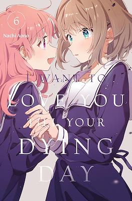 I Want to Love You Till Your Dying Day (Digital) #6
