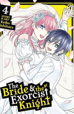 The Bride & the Exorcist Knight #4
