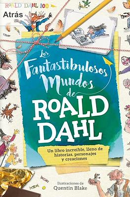 Los Fantastibulosos Mundos de Roald Dahl