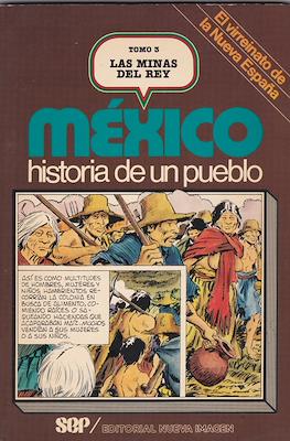 México, historia de un pueblo #3
