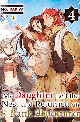 My Daughter Left the Nest and Returned an S-Rank Adventurer (Digital) #4