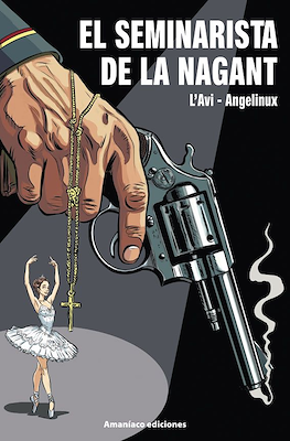 El seminarista de la Nagant