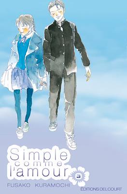 Simple comme l'amour #3