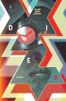 Die Loaded #6