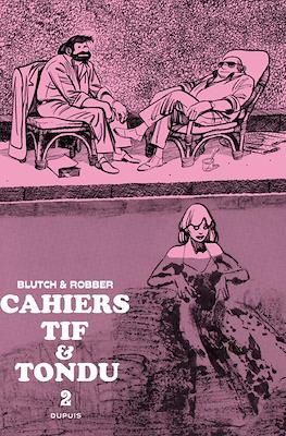 Cahiers Tif & Tondu #2
