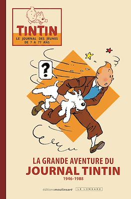 La grande aventure du journal Tintin