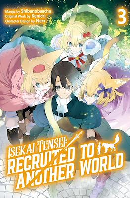 Isekai Tensei: Recruited to Another World #3