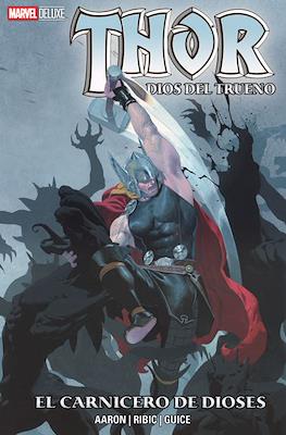 Thor: El Dios del Trueno – El Carnicero de Dioses - Marvel Deluxe