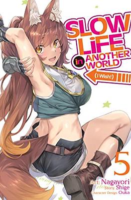Slow Life In Another World (I Wish!) (Digital) #5