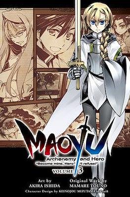 Maoyu: Archenemy and Hero "Become mine, Hero" "I refuse!" #3
