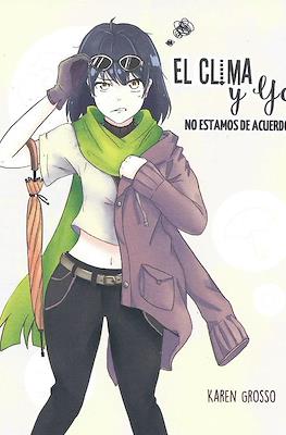 El clima y yo no estamos de acuerdo