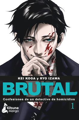 Brutal: Confesiones de un detective de homicidios (Rústica) #1