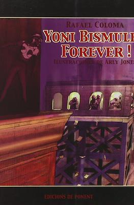 Yoni Bismuler forever!