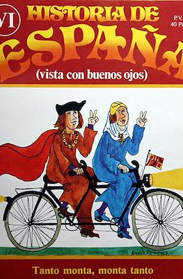 Historia de España (vista con buenos ojos) #6