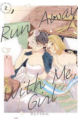 Run Away With Me, Girl #2