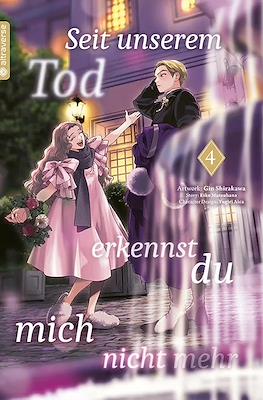Seit unserem Tod erkennst du mich nicht mehr #4