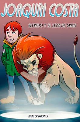 Joaquín Costa, Alfredo y el león de Graus (Rústica 56 pp)
