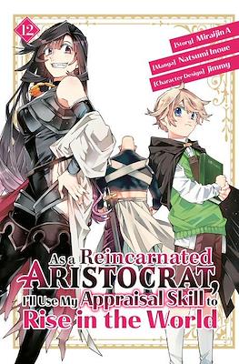 As a Reincarnated Aristocrat, I'll Use My Appraisal Skill to Rise in the World (Softcover 192 pp) #12