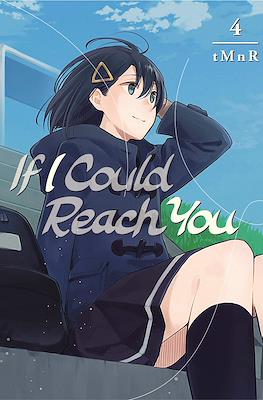 If I Could Reach You #4
