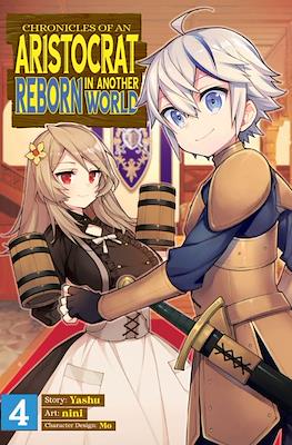 Chronicles of an Aristocrat Reborn in Another World (Softcover) #4