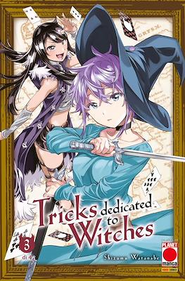 Tricks Dedicated to Witches #3