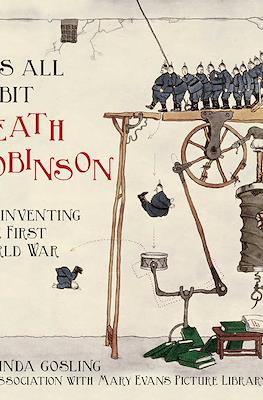 It's All a Bit Heath Robinson: Re-inventing the First World War