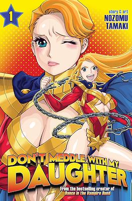 Don’t Meddle With My Daughter (Paperback) #1