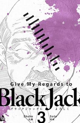 Give My Regards to Black Jack #3