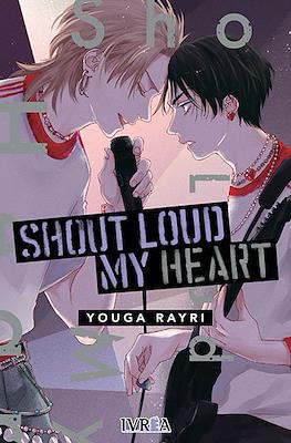 Shout Loud, My Heart