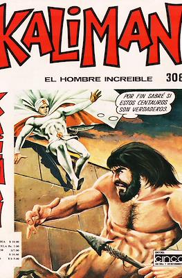 Kaliman el hombre increíble #308