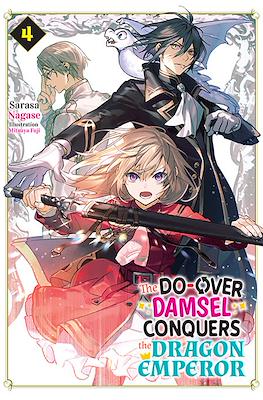 The Do-Over Damsel Conquers The Dragon Emperor #4