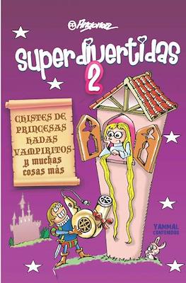 Superdivertidas #2
