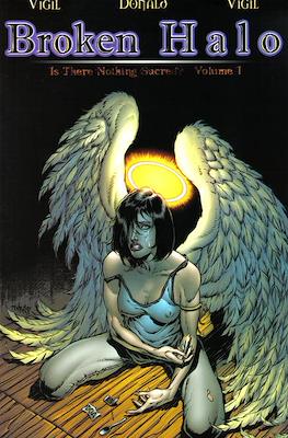 Broken Halo: Is There Nothing Sacred? #1