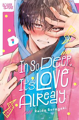 In So Deep It's Love Already (Softcover) #1