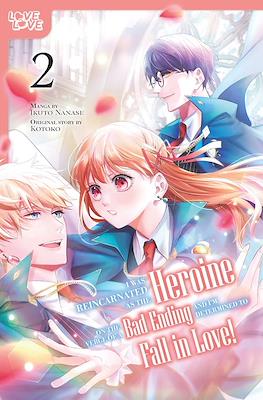I Was Reincarnated as the Heroine on the Verge of a Bad Ending, and I'm Determined to Fall in Love (Softcover) #2