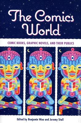 The Comic's World Comic Books, Graphic Novels, and Their Public